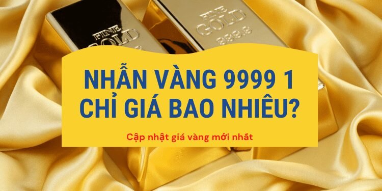 1 chi nhan vang 9999