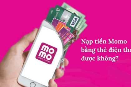 nạp tiền momo bằng thẻ điện thoại