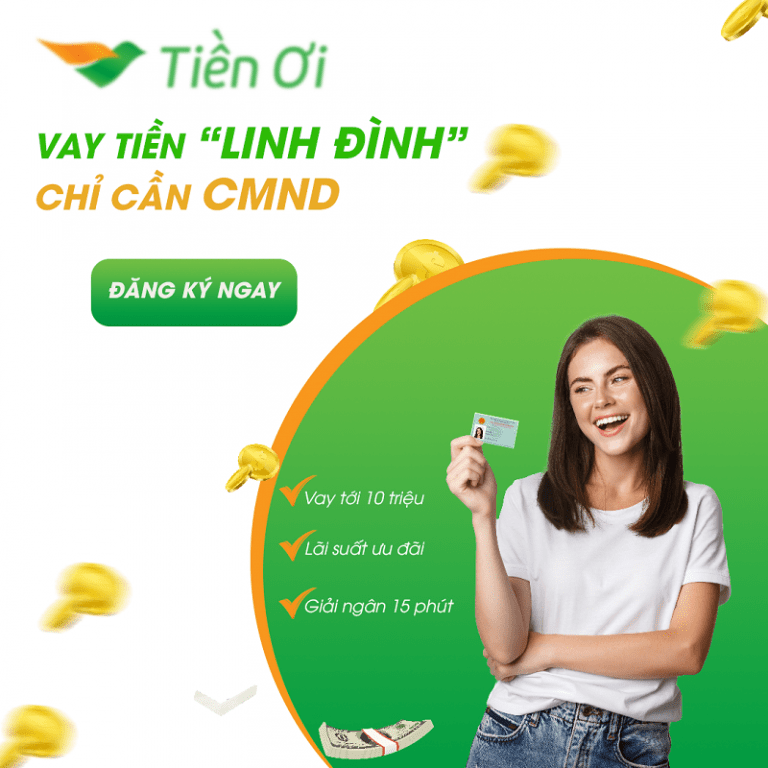 Vay tiền Tiền ơi - vay tiền online nhanh chóng