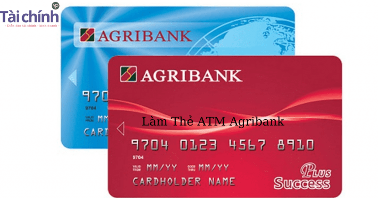 Hướng Dẫn Làm Thẻ ATM Agribank Nhanh Chóng, Đơn Giản 2023