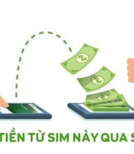 cách bắn tiền từ sim này sang sim khác