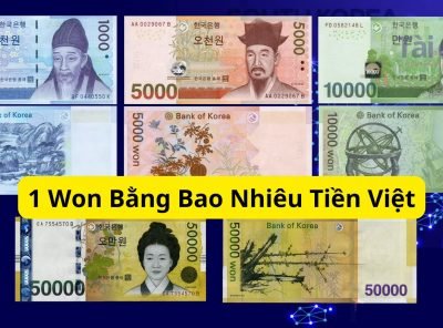 1 Won Bằng Bao Nhiêu Tiền Việt Mới Nhất 2022