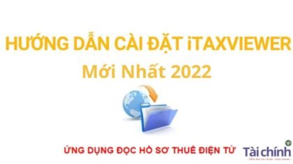 Hướng dẫn cài đặt itaxview Mới Nhất 2022