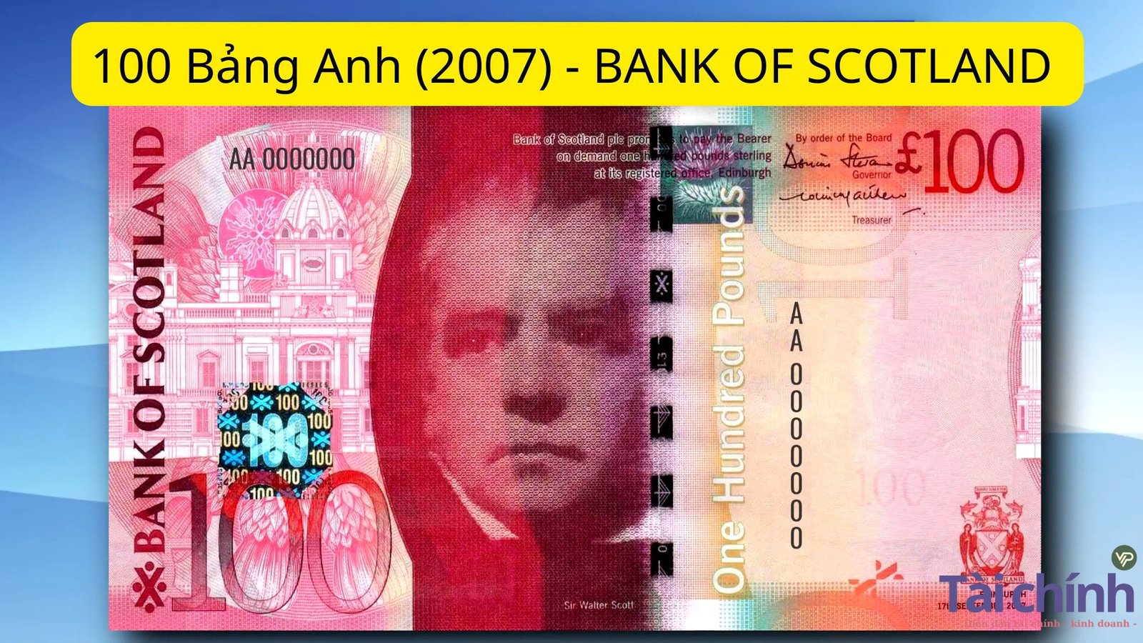 100 Bảng Anh (2007) - BANK OF SCOTLAND