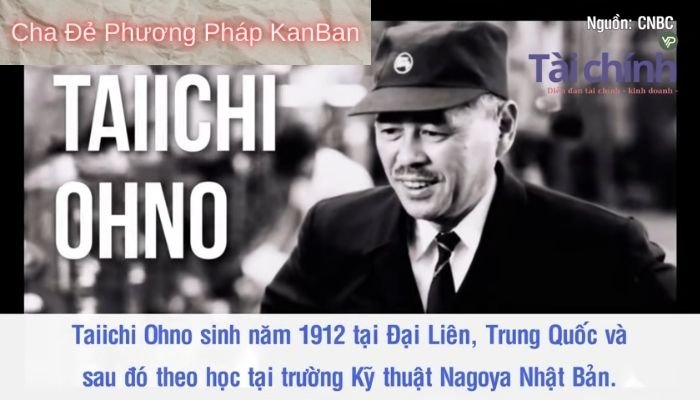 Taiichi Ohno Cha Đẻ Của Phương Pháp KanBan 