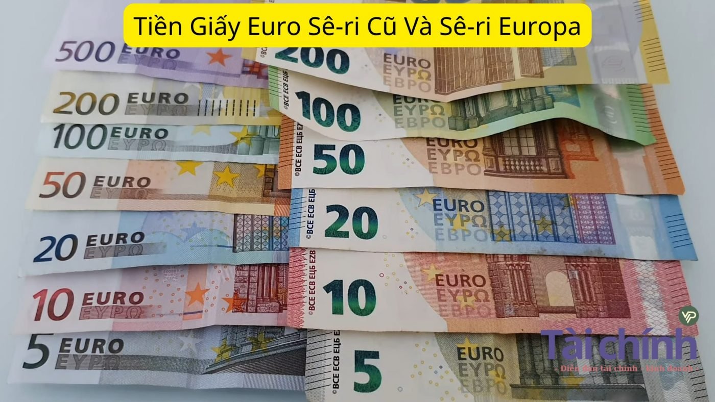 Tiền Giấy Euro Sê-ri Cũ Và Sê-ri Europa