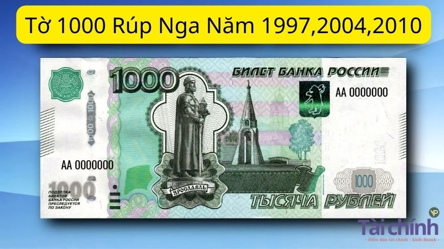 Tờ 1000 Rúp Nga Năm 1997,2004,2010