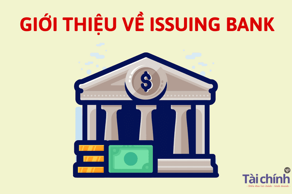 gioi-thieu-ve-issuing-bank