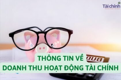thong-tin-ve-doanh-thu-hoat-dong-tai-chinh