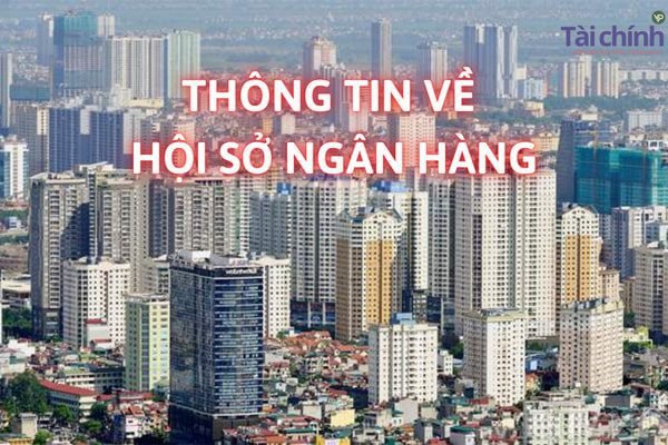 thong-tin-ve-hoi-so-ngan-hang