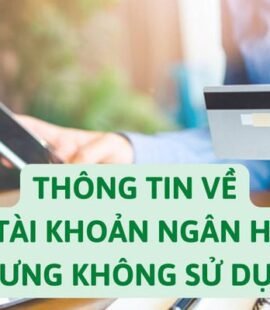 thong-tin-ve-mo-tai-khoan-ngan-hang-nhung-khong-su-dung