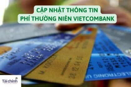 cap-nhat-thong-tin-phi-thuong-nien-vietcombank