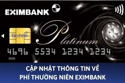 cap-nhat-thong-tin-ve-phi-thuong-nien-eximbank