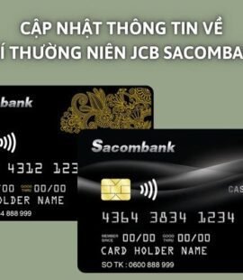 cap-nhat-thong-tin-ve-phi-thuong-nien-jcb-sacombank