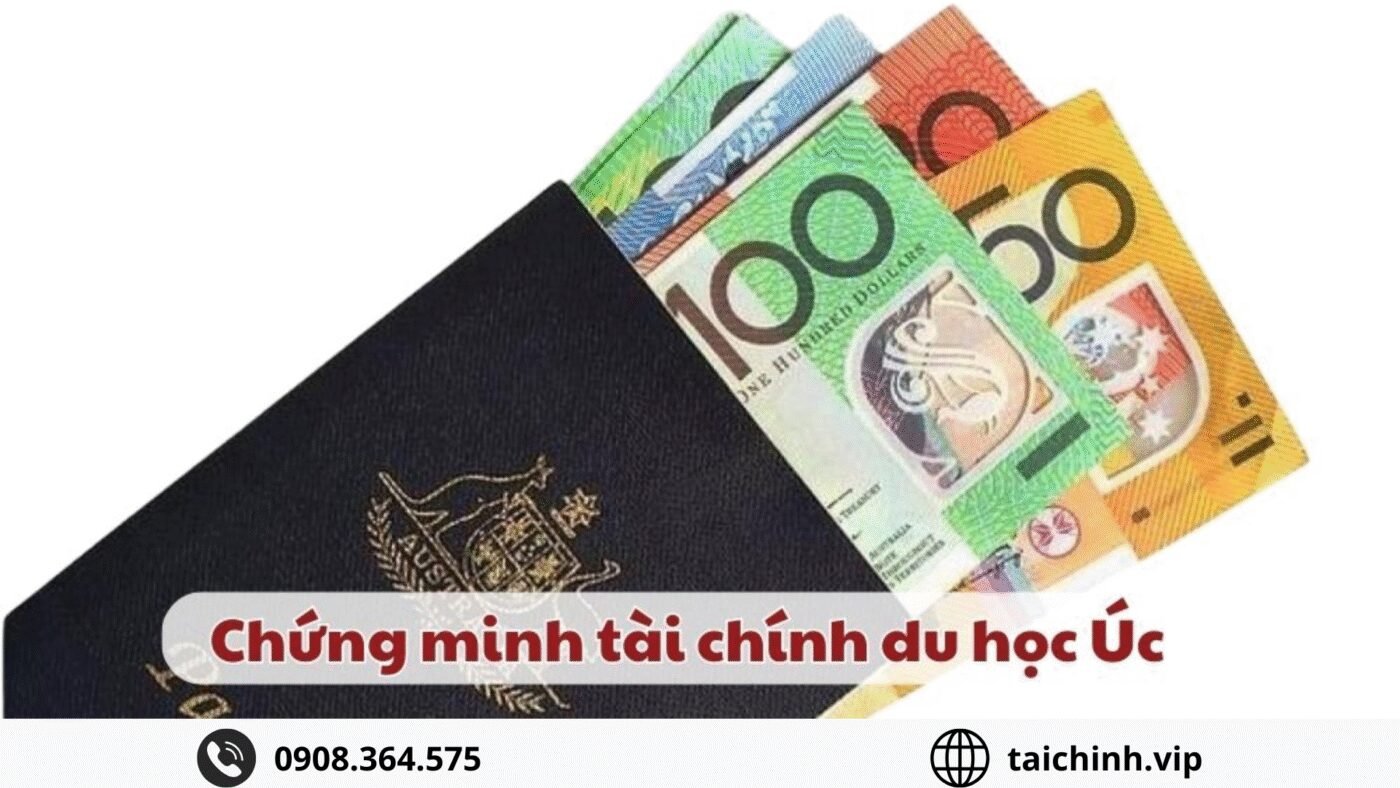 Chứng minh tài chính du học Úc cần bao nhiêu tiền?