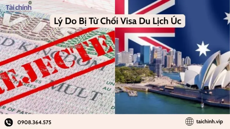 Lý do bị từ chối visa du lịch úc